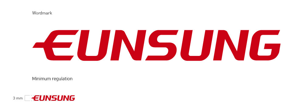 EUNSUNG Wordmark, Minimum regulation : Hight 3mm